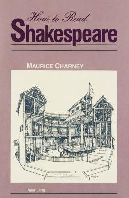 Cover for Maurice Charney · How to Read Shakespeare (Paperback Book) (1992)