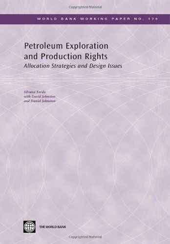 Cover for Silvana Tordo · Petroleum Exploration and Production Rights: Allocation Strategies and Design Issues (World Bank Working Papers) (Paperback Book) (2009)