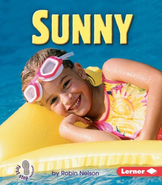 Cover for Robin Nelson · Sunny (First Step Nonfiction) (Paperback Book) (2005)