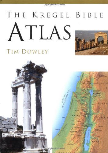 Cover for Tim Dowley · Kregel Bible Atlas (Hardcover Book) [Annotated edition] (2004)