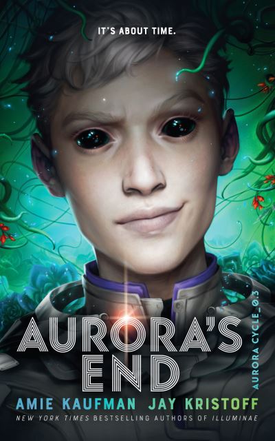 Cover for Amie Kaufman · Aurora's End: The Aurora Cycle (Paperback Book) (2022)