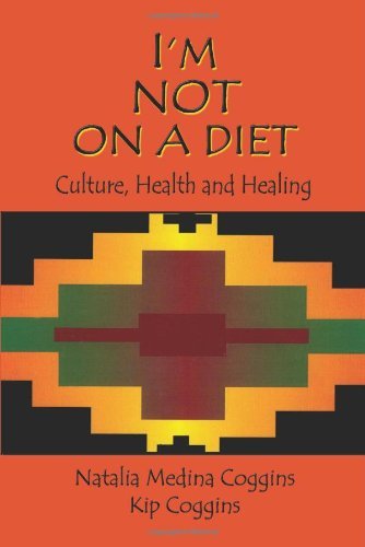 Cover for Kip Coggins · I'm Not on a Diet: Culture, Health and Healing (Pocketbok) (2010)