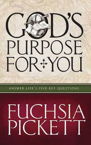 Cover for Fuchsia T. Pickett · God's Purpose for You (Hardcover Book) (2003)