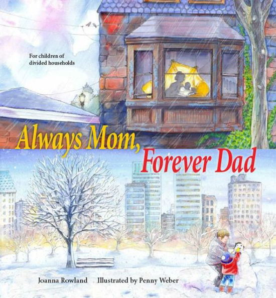 Cover for Joanna Rowland · Always Mom, Forever Dad (Hardcover Book) (2014)