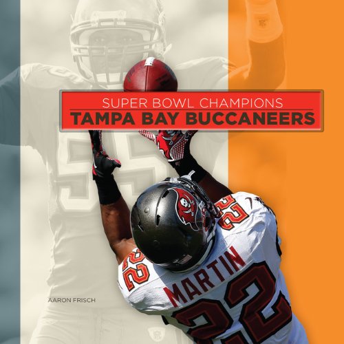 Cover for Aaron Frisch · Super Bowl Champions: Tampa Bay Buccaneers (Paperback Book) [Revised edition] (2014)