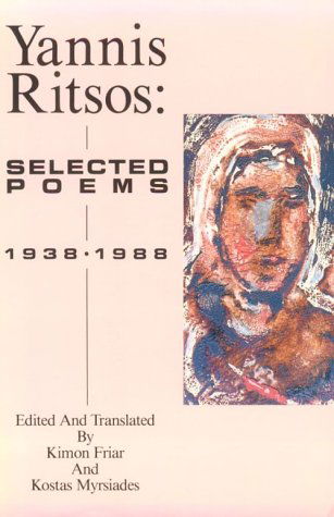 Yannis Ritsos: Selected Poems 1938-1988 - New American Translations - Yannis Ritsos - Böcker - BOA Editions, Limited - 9780918526670 - 18 januari 1990