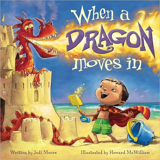 Cover for Jodi Moore · When a Dragon Moves In (Hardcover Book) (2011)