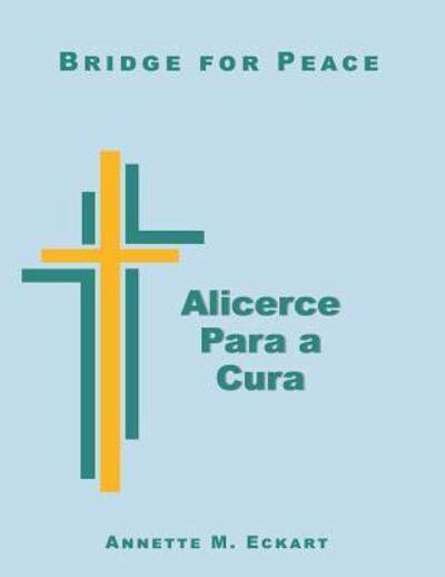 Cover for Annette M Eckart · Alicerce para a Cura (Paperback Book) (2018)