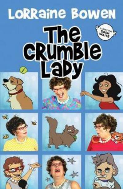 Cover for Lorraine Bowen · The Crumble Lady (Paperback Book) (2017)