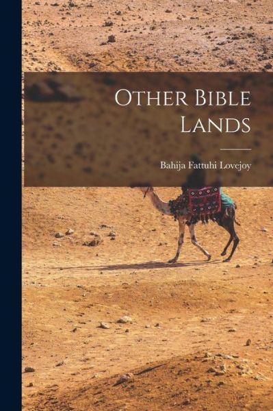 Cover for Bahija Fattuhi Lovejoy · Other Bible Lands (Paperback Book) (2021)