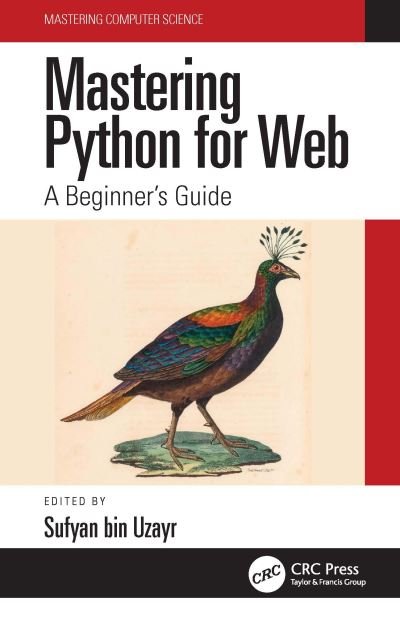Cover for Sufyan bin Uzayr · Mastering Python for Web: A Beginner's Guide - Mastering Computer Science (Inbunden Bok) (2022)