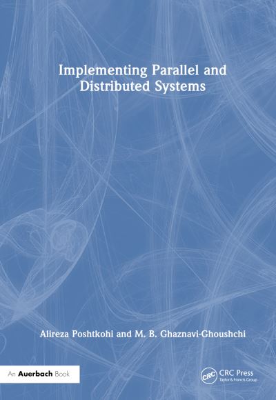 Cover for Alireza Poshtkohi · Implementing Parallel and Distributed Systems (Hardcover Book) (2023)