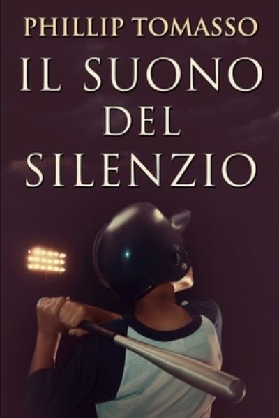 Cover for Phillip Tomasso · Il Suono del Silenzio (Paperback Book) (2021)