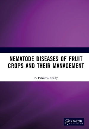 Cover for P. Parvatha Reddy · Nematode Diseases of Fruit Crops and their Management (Hardcover Book) (2025)