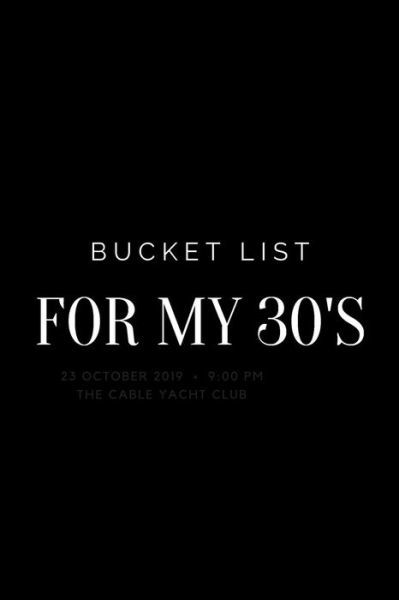 Cover for Mandeville Party Company · Bucket List for My 30's (Paperback Book) (2019)