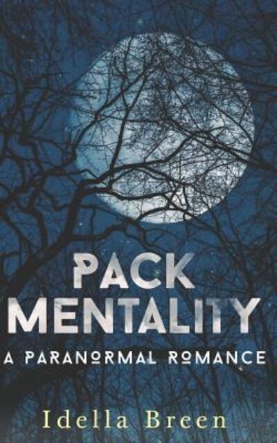 Cover for Idella Breen · Pack Mentality (Paperback Book) (2019)
