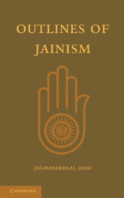 Cover for Jagmanderlal Jaini · Outlines of Jainism (Paperback Book) (2013)