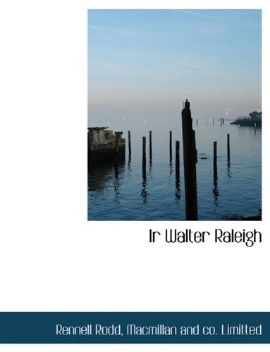 Cover for Rennell Rodd · Ir Walter Raleigh (Paperback Book) (2010)