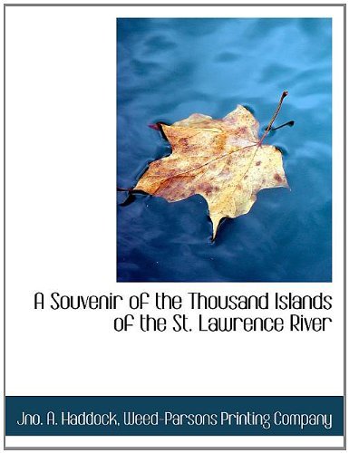 Cover for Jno. A. Haddock · A Souvenir of the Thousand Islands of the St. Lawrence River (Pocketbok) (2010)