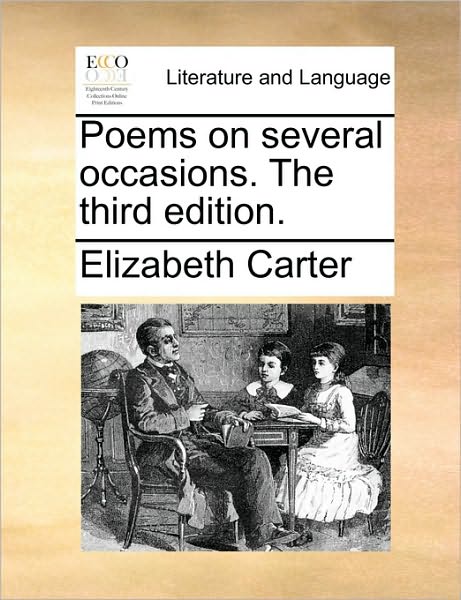 Cover for Elizabeth Carter · Poems on Several Occasions. the Third Edition. (Paperback Book) (2010)