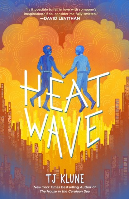 Cover for TJ Klune · Heat Wave - The Extraordinaries (Paperback Book) (2022)