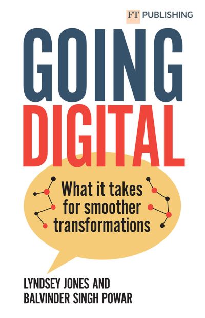 Cover for Lyndsey Jones · Going Digital: What it takes for smoother transformations (Paperback Book) (2022)