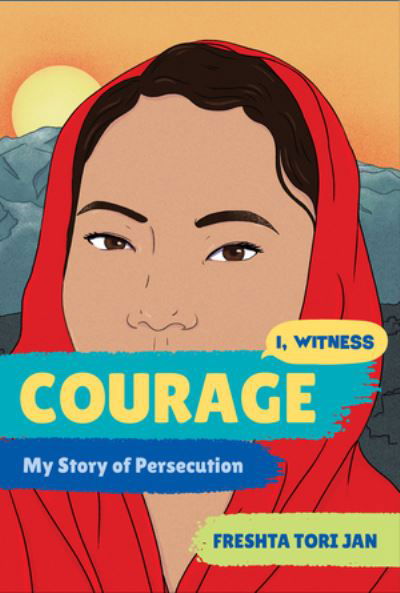 Cover for Freshta Tori Jan · Courage - My Story of Persecution (Hardcover Book) (2024)