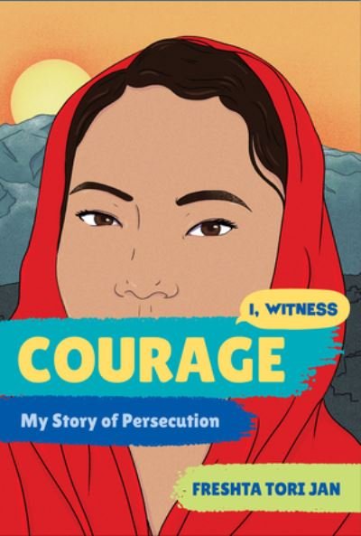 Cover for Freshta Tori Jan · Courage - My Story of Persecution (Inbunden Bok) (2024)