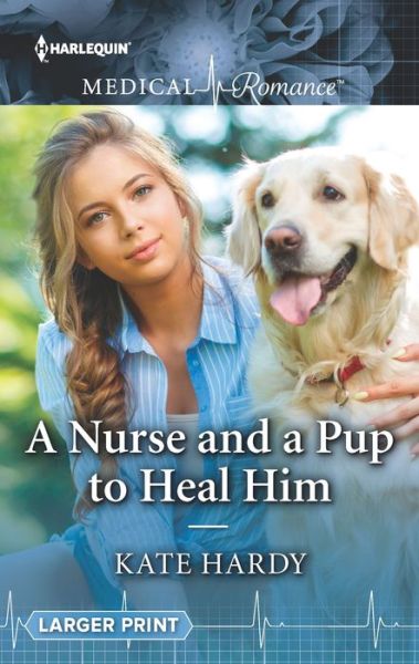 Cover for Kate Hardy · A Nurse and a Pup to Heal Him (Paperback Book) (2019)