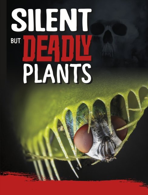 Cover for Charles C. Hofer · Silent But Deadly Plants - Killer Nature (Taschenbuch) (2023)