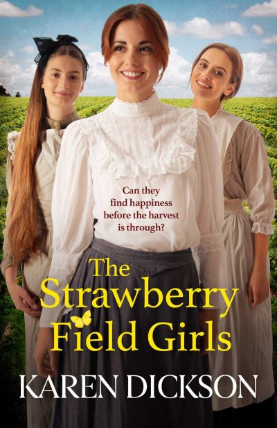 Cover for Karen Dickson · The Strawberry Field Girls (Hardcover Book) (2022)