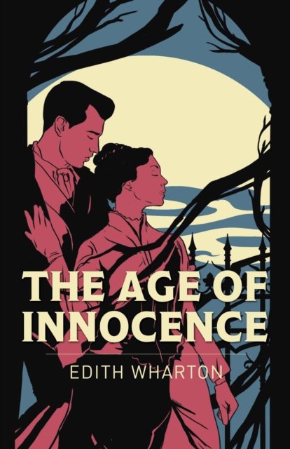 Cover for Edith Wharton · The Age of Innocence - Arcturus Classics (Paperback Bog) (2024)