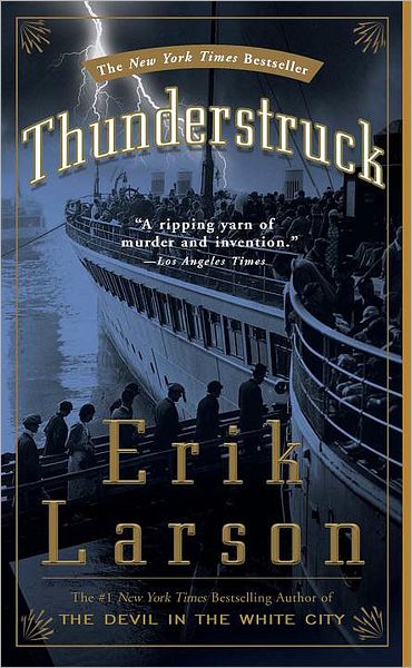 Thunderstruck - Erik M. Larson - Books - OVERSEAS EDITIONS NEW - 9781400080670 - September 25, 2007