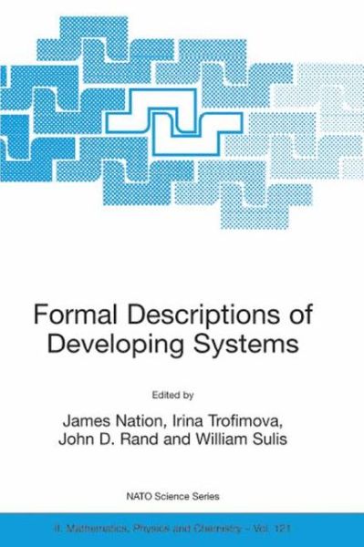 James Nation · Formal Descriptions of Developing Systems - NATO Science Series II: Mathematics, Physics and Chemistry (Hardcover Book) [2003 edition] (2003)