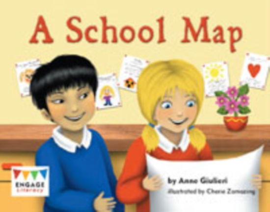 Cover for Anne Giulieri · A School Map - Engage Literacy: Engage Literacy Green (Pocketbok) (2014)