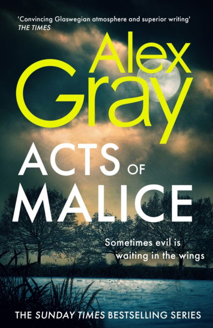 Cover for Alex Gray · Acts of Malice - DSI William Lorimer (Paperback Book) (2025)