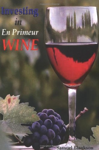 Cover for Samuel Blankson · Investing in en Primeur Wine (Paperback Bog) (2005)