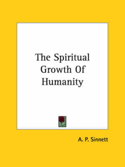 Cover for A. P. Sinnett · The Spiritual Growth of Humanity (Paperback Book) (2005)