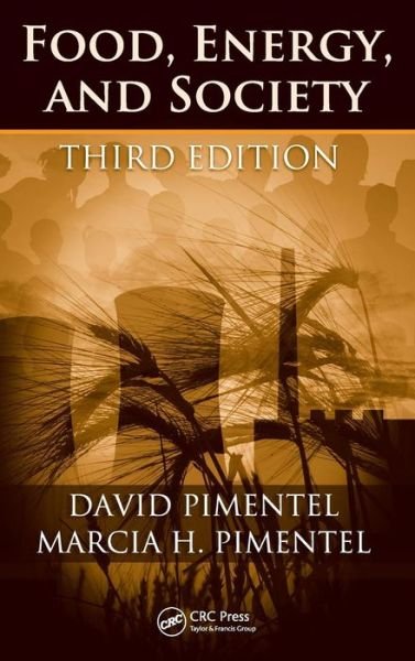 Cover for David Pimentel · Food, Energy, and Society (Hardcover Book) (2007)