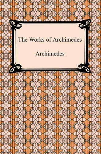 Cover for Archimedes · The Works of Archimedes (Taschenbuch) (2010)