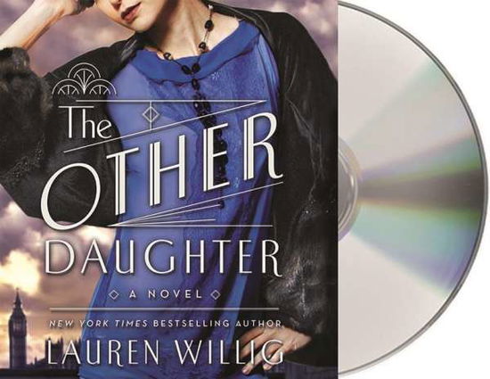 Cover for Lauren Willig · The Other Daughter (CD) (2015)