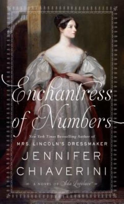 Cover for Jennifer Chiaverini · Enchantress of Numbers A Novel of Ada Lovelace (Paperback Book) (2018)