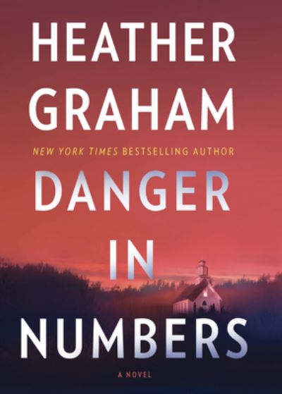 Cover for Heather Graham · Danger in Numbers (Hardcover Book) (2021)