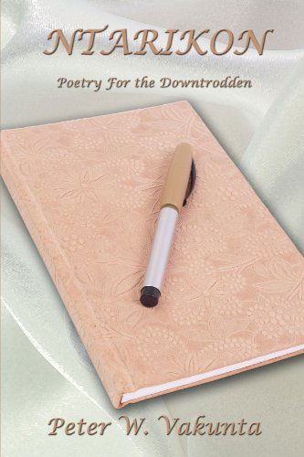 Cover for Peter W. Vakunta · Ntarikon: Poetry for the Downtrodden (Paperback Book) (2008)