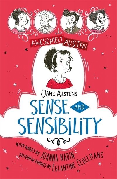 Cover for Jane Austen · Awesomely Austen - Illustrated and Retold: Jane Austen's Sense and Sensibility - Awesomely Austen - Illustrated and Retold (Hardcover bog) (2020)