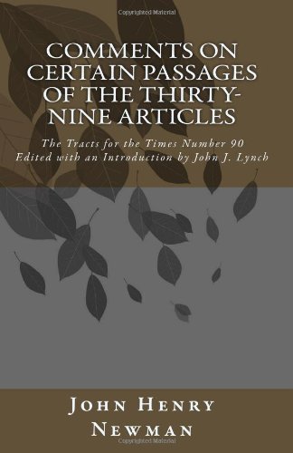 Cover for John Henry Newman · Comments on Certain Passages of the Thirty-nine Articles: the Tracts for the Times Number 90 (Paperback Bog) (2009)