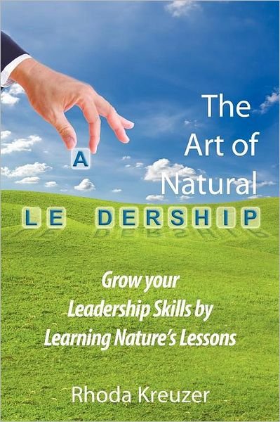 Cover for Rhoda Kreuzer · The Art of Natural Leadership (Pocketbok) (2012)