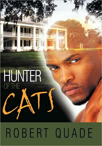 Cover for Robert Quade · Hunter of the Cats (Paperback Book) (2010)