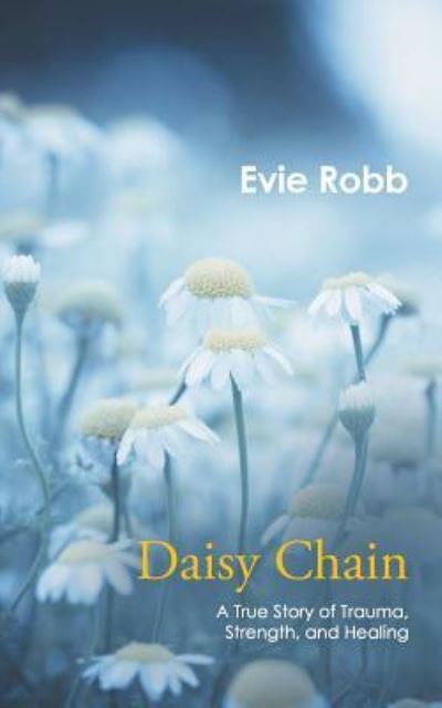 Cover for Evie Robb · Daisy Chain (Paperback Book) (2015)