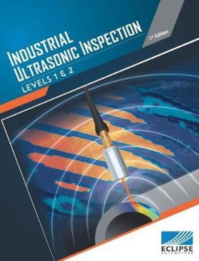 Cover for Ryan Chaplin · Industrial Ultrasonic Inspection: Levels 1 and 2 (Innbunden bok) (2017)